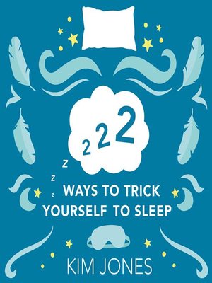 cover image of 222 Ways to Trick Yourself to Sleep